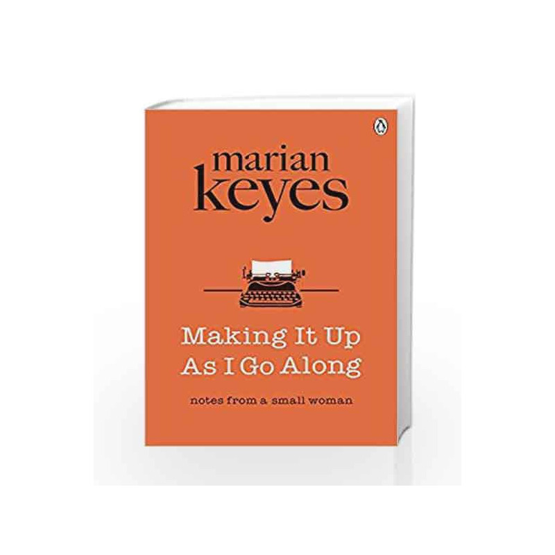 Making it Up as I Go Along by Marian Keyes Book-9781405922074