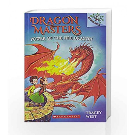 Dragon Masters #04: Power of the Fire Dragon by Tracey West-Buy Online ...