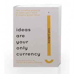 Ideas are Your Only Currency by Rod Judkins Book-9781473661950