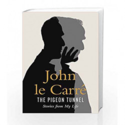 The Pigeon Tunnel by John le CarrÃƒÆ’Ã†â€™Ãƒâ€šÃ‚Â© Book-9780241976890