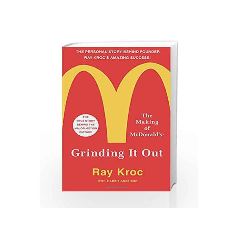 Grinding It Out: The Making of McDonald's by Ray Kroc Book-9781250127501