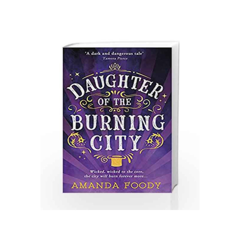Daughter of the Burning City: Reality is in the Eye of the Beholder                by Amanda Foody Book-9781848455443