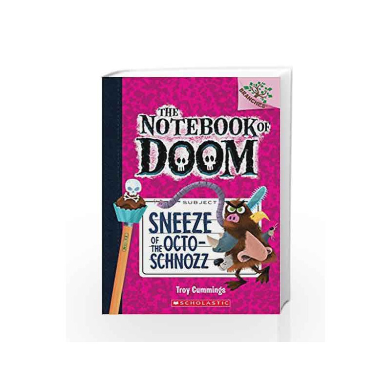 The Notebook of Doom #11: Sneeze of the Octo-Schnozz by Troy Cummings Book-9789386313843