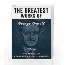 The Greatest Works of George Orwell by NA Book-9789381841174
