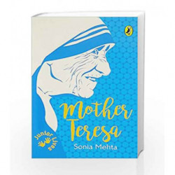 Junior Lives: Mother Teresa by Sonia Mehta Book-9780143428275