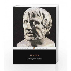Seneca : Letters from a Stoic (The Penguin Classics L210) by Seneca, Annaeus Lucius Book-9780140442106