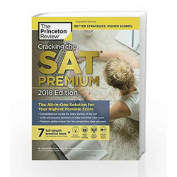 Cracking the SAT Premium Edition with 7 Practice Tests, 2018 (College Test Preparation) by PRINCETON REVIEW Book-9780451487605