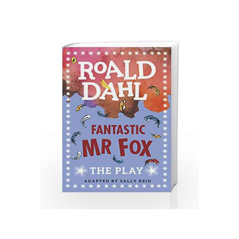 Fantastic Mr Fox: The Play (Dahl Plays for Children) by Roald Dahl Book-9780141374284