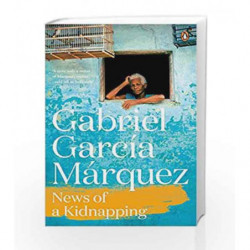 News of a Kidnapping by Gabriel Garcia Marquez Book-9780241968697