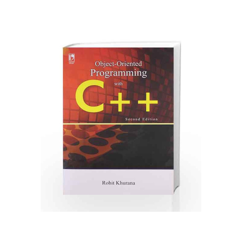 Object Oriented Programming With C++ by Rohit Khurana Book-9789325975644