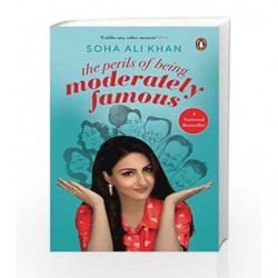 The Perils of Being Moderately Famous by Soha Ali Khan Book-9780143439967