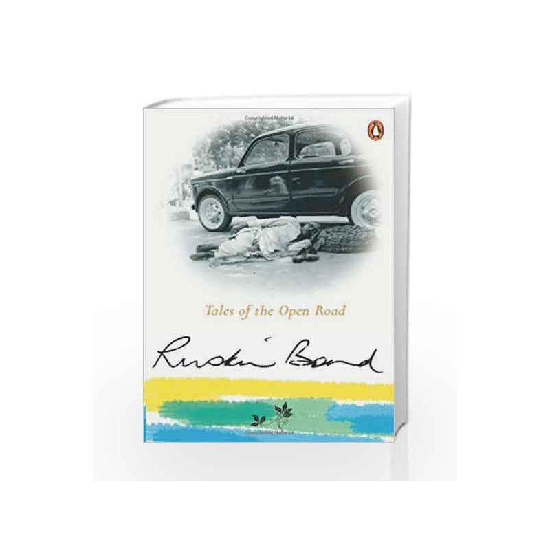 Tales of the Open Road by Ruskin Bond Book-9780144000722