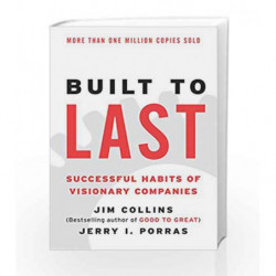 Built to Last: Successful Habits of Visionary Companies (Harper Business Essentials) by Jim Collins Book-9780060516406