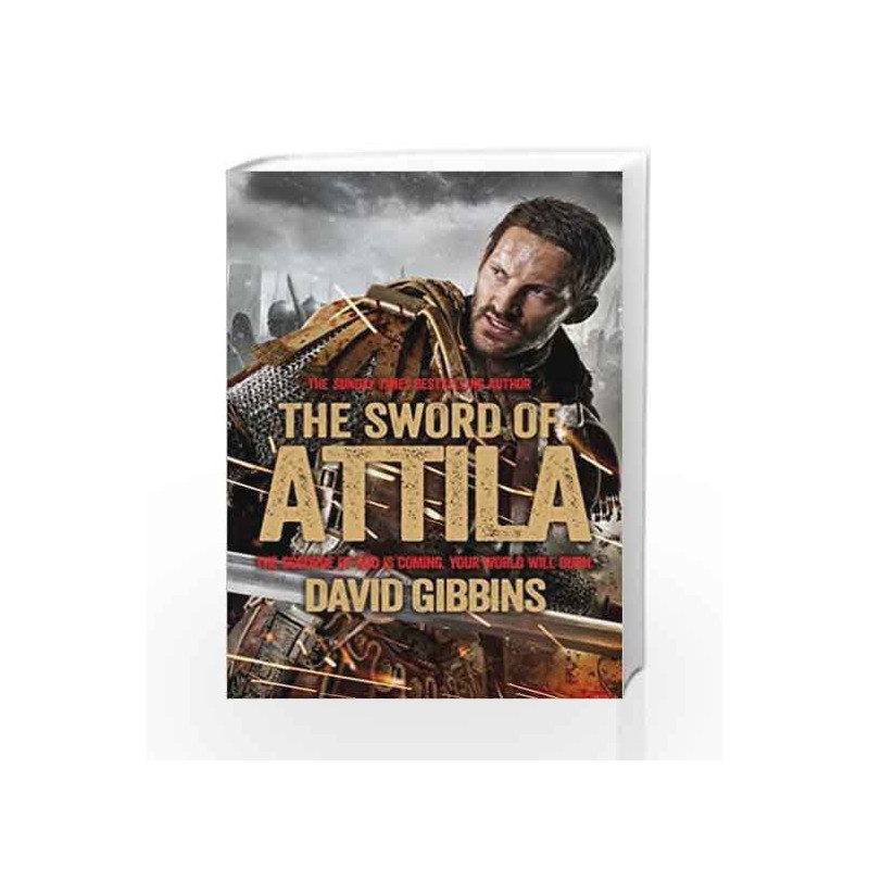 The Sword of Attila (Total War) by David Gibbins Book-9781447237112