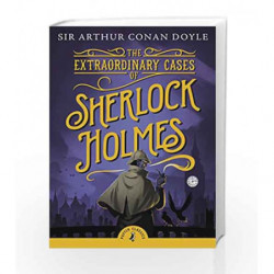 The Extraordinary Cases of Sherlock Holmes (Puffin Classic) by Arthur Conan Doyle Book-9780141330044