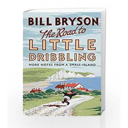 The Road to Little Dribbling by Bill Bryson