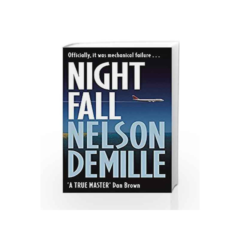 Night Fall: Number 3 in series (John Corey) by Nelson DeMille Book-9780751531800