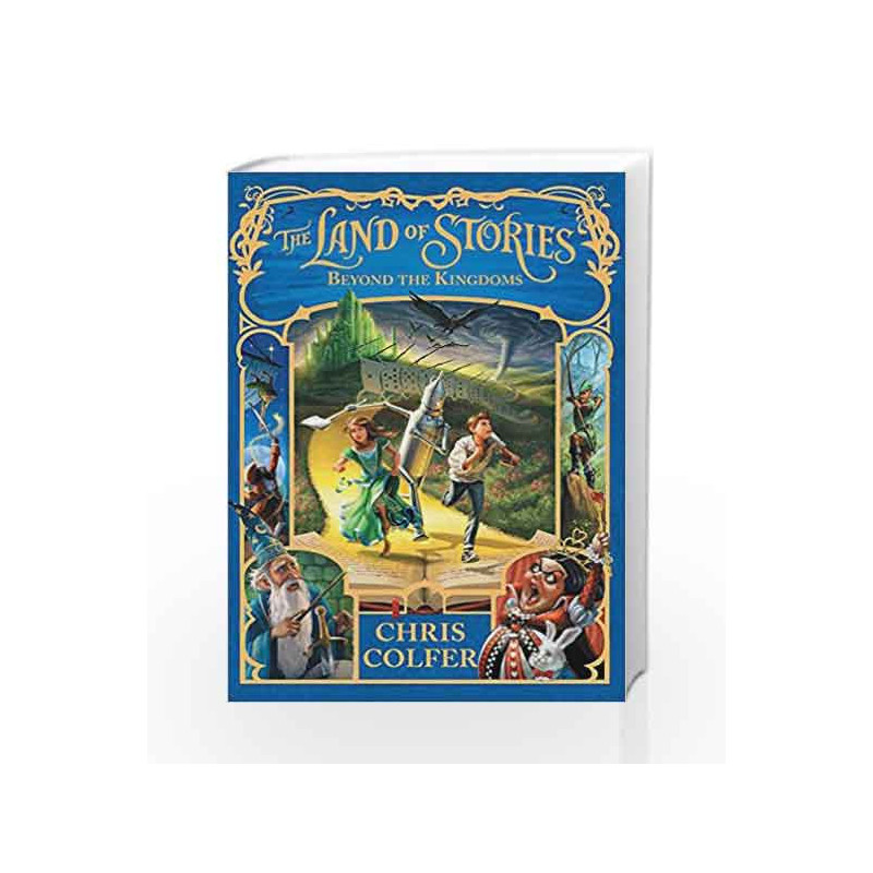 Beyond the Kingdoms: Book 4 (The Land of Stories) by Chris Colfer Book-9780349124407