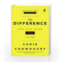 The Difference: When Good Enough isn't Enough by Subir Chowdhury Book-9780143429500