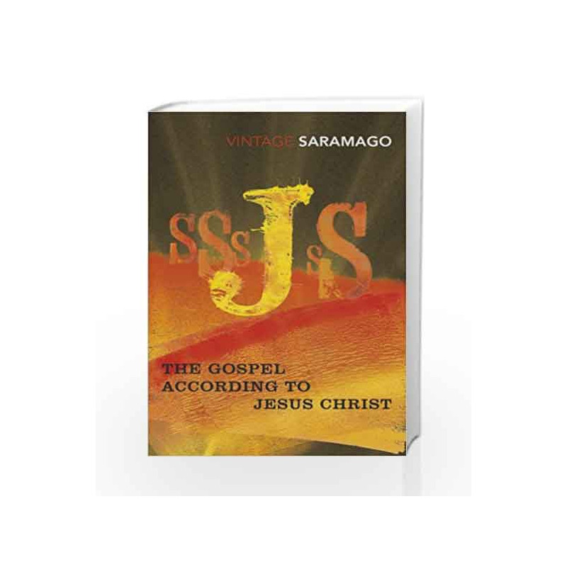 The Gospel According to Jesus Christ by José Saramago
