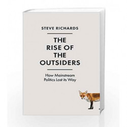 The Rise of the Outsiders by Steve Richards Book-9781786491428