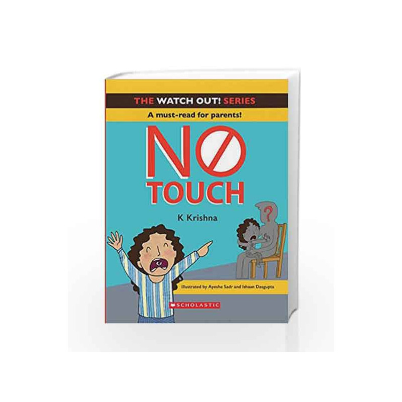 Watch Out! No Touch by K Krishna Book-9789352750931