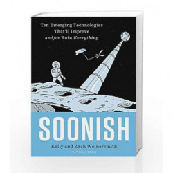 Soonish by Kelly Weinersmith Book-9781846148996
