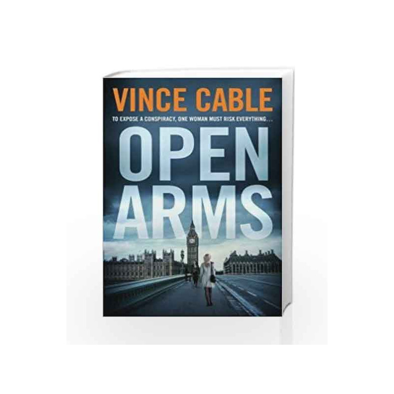 Open Arms by Vince Cable Book-9781786495266