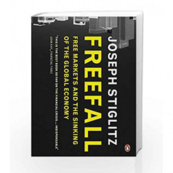 Freefall: Free Markets and the Sinking of the Global Economy by Stiglitz, Joseph Book-9780141045122