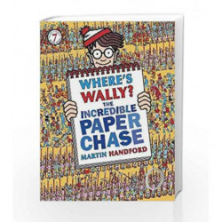 The Incredible Paper Chase (Where's Wally ?) by Martin Handford Book-9781406323214