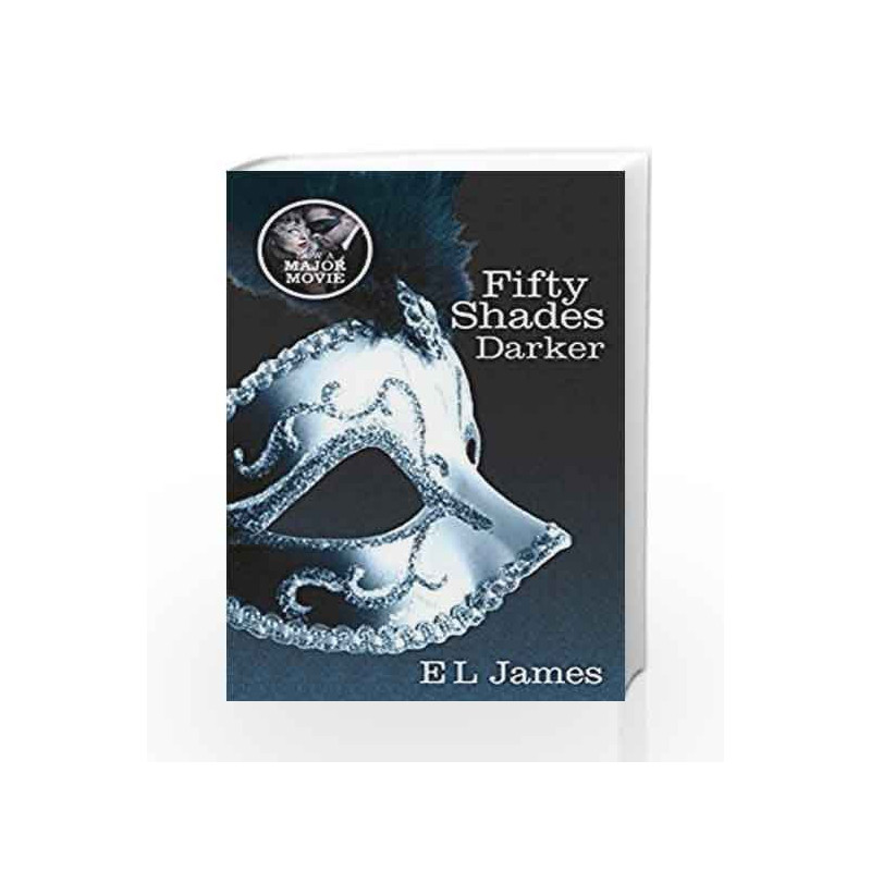 Fifty Shades Darker Book Two Of The Fifty Shades Trilogy Fifty Shades Of Grey Series By E L James Buy Online Fifty Shades Darker Book Two Of The Fifty Shades Trilogy Fifty Shades