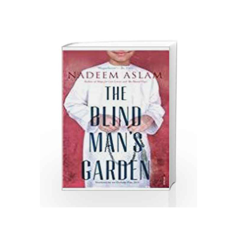 The Blind Man's Garden by Nadeem Aslam Book-9788184006063
