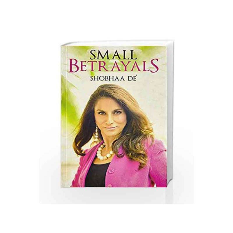 Small Betrayals by De, Shobha Book-9789381431900