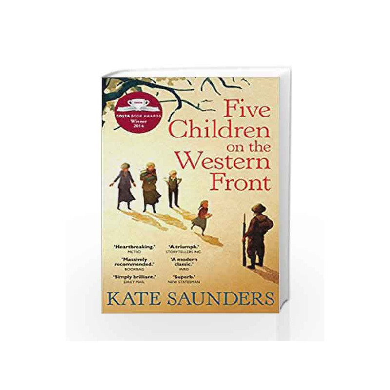 Five Children on the Western Front by SAUNDERS, KATE Book-9780571323180