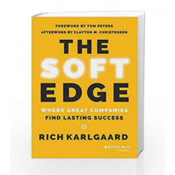 The Soft Edge Where Great Companies Find Lasting Success by Rich Karlgaard Book-9788126555345