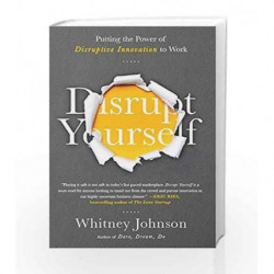 Disrupt Yourself by Johnson, Whitney-Buy Online Disrupt Yourself Book ...