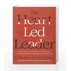The Heart-Led Leader by Tommy Spaulding Book-9780804189378