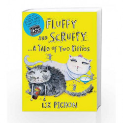 Fluffy and Scruffy by Liz Pichon Book-9781407143798