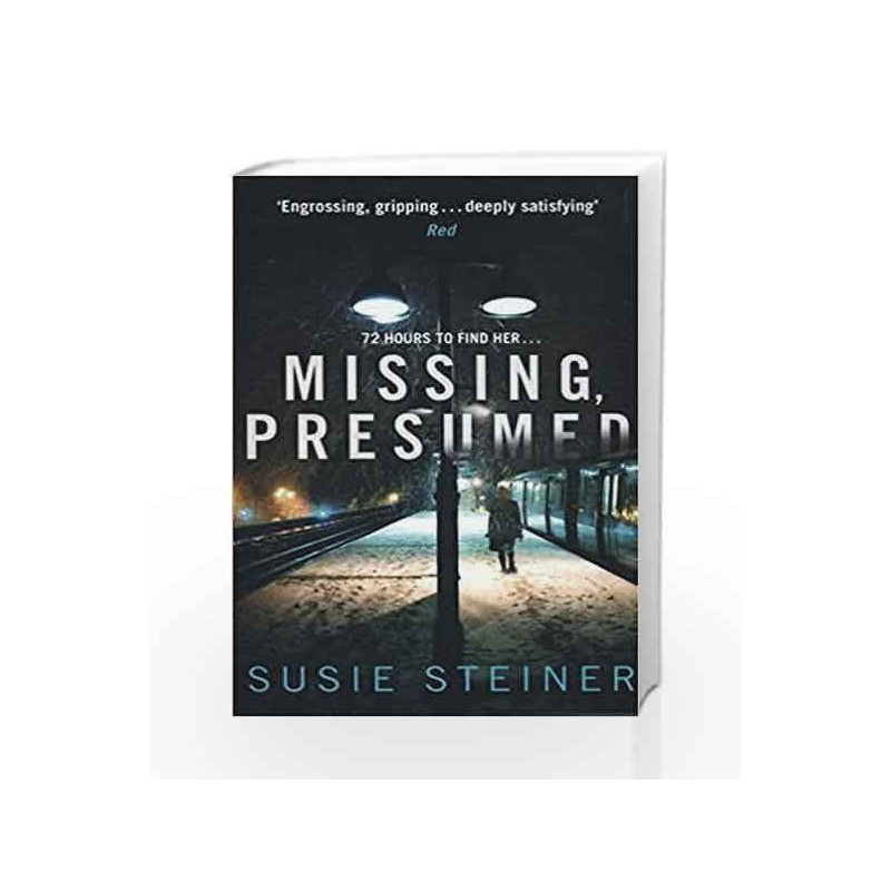 Missing, Presumed (A Manon Bradshaw Thriller) by Susie Steiner Book-9780008123321