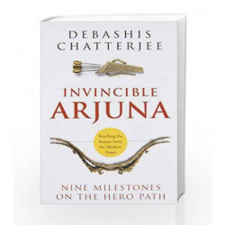 Invincible Arjuna by Chatterjee, Debashis Book-9789385152313