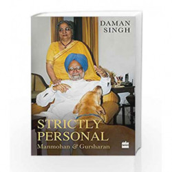 Strictly Personal: Gursharan and Manmohan by SINGH DAMAN Book-9789352643196