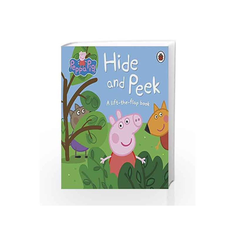 Peppa Pig - Hide and Peek: A Lift-the-Flap Book by LADYBIRD Book-9780241289273