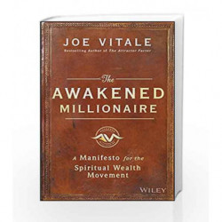 The Awakened Millionaire: A Manifesto for the Spiritual Wealth Movement by Vitale, Joe Book-9788126569441