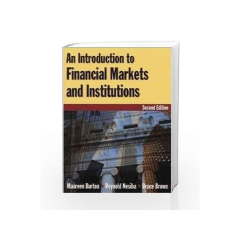 Introduction To Financial Markets And Institutions 2nd Edition By