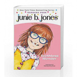 Junie B., First Grader: Toothless Wonder (Junie B. Jones) (A Stepping Stone Book(TM)) book -9780375822230 front cover