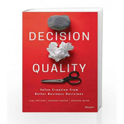 Decision Quality: Value Creation from Better Business Decisions book -9788126562527 front cover