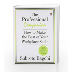 The Professional Companion: How to Make the Best of your Workplace Skills book -9780143419198 front cover