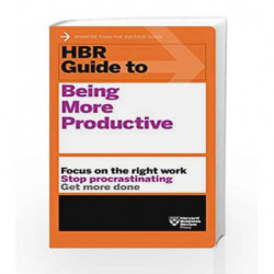 HBR Guide to Being More Productive (HBR Guide Series) (Harvard Business Review Guides) book -9781633693081 front cover