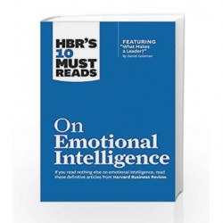 HBR's 10 Must Reads on Emotional Intelligence (with featured article "What Makes a Leader?" by Daniel Goleman)(HBR's 10 Must Rea