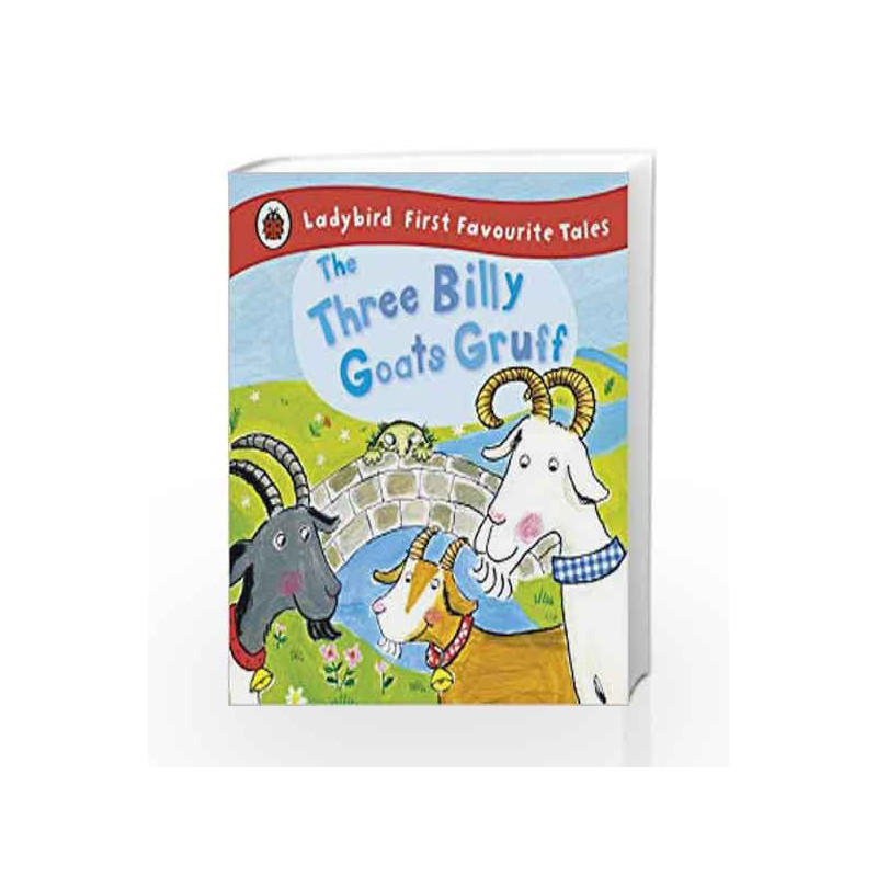 The Three Billy Goats Gruff Ladybird First Favourite Tales By Irene Yates Buy Online The Three 